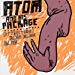 Atom & His Package - Attention, Blah Blah Blah